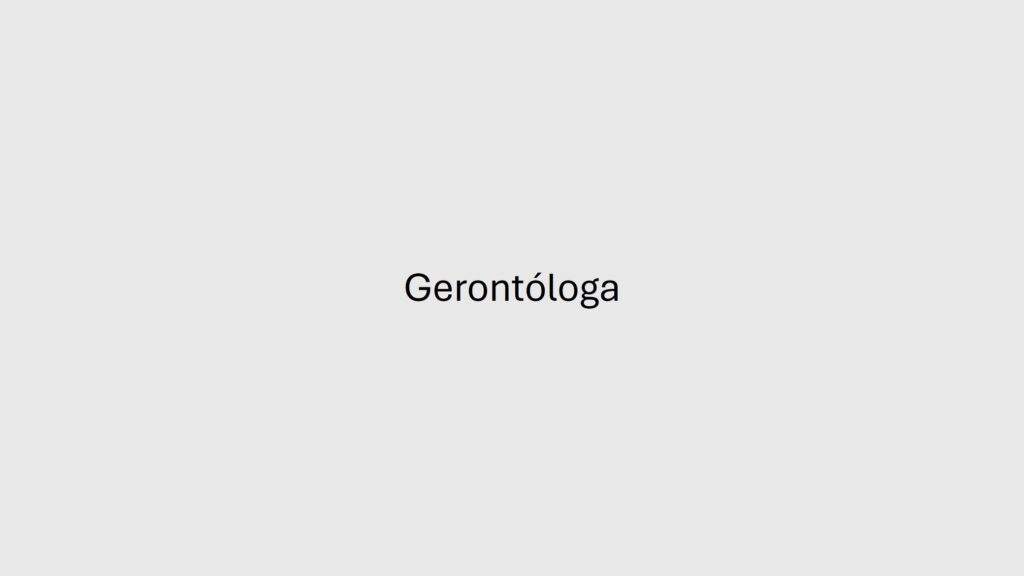 0302 gerontóloga
